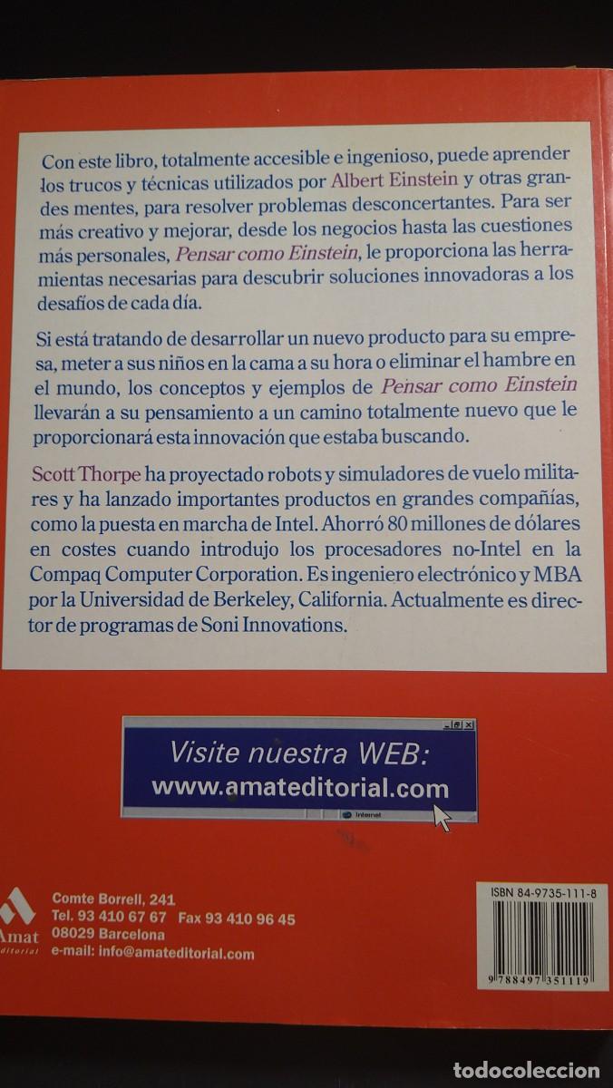 Libros de segunda mano: PENSAR COMO EINSTEIN. PROBLEMAS IMPOSIBLES DE LA VIDA COTIDIANA - SCOTT THORPE - Foto 2
