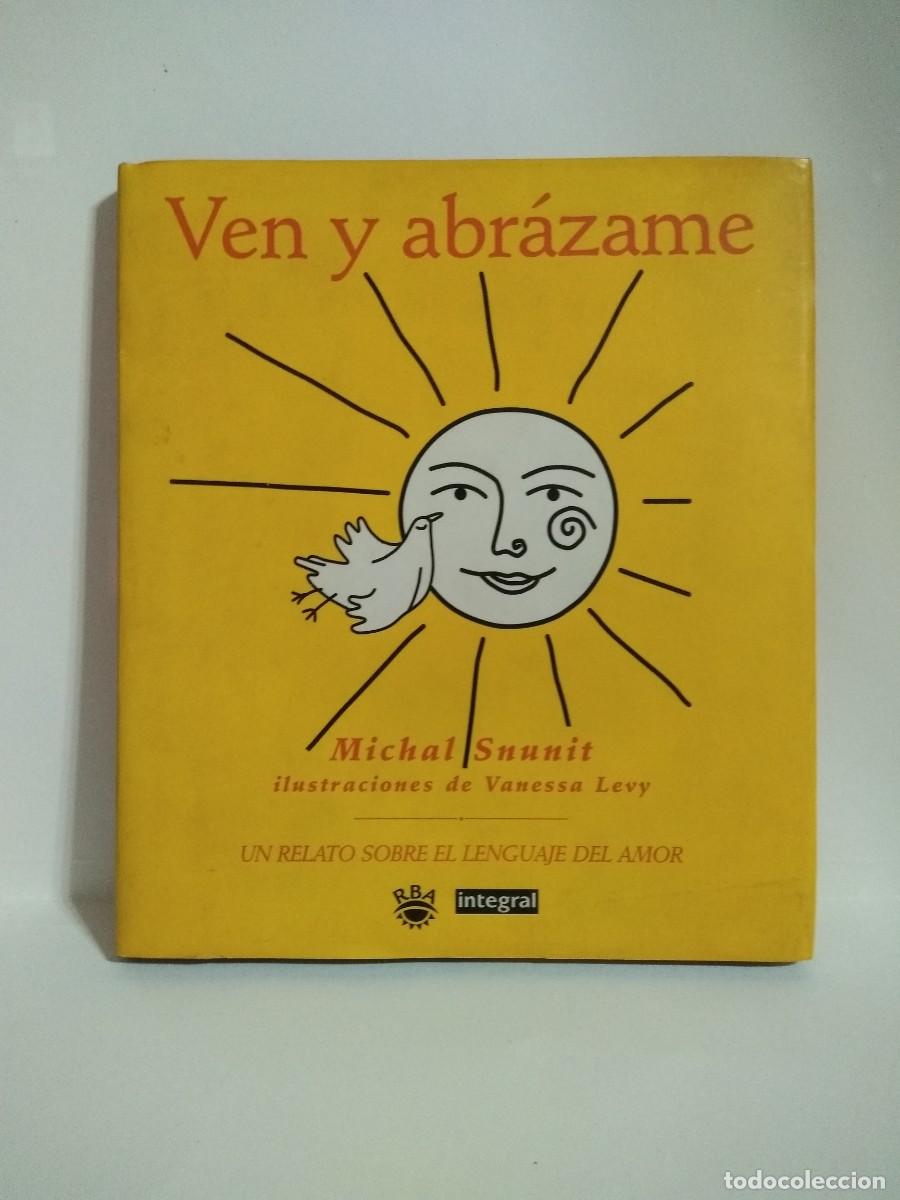 Libros de segunda mano: curioso librito &rdquo;ven y abrazane&rdquo;de Michal Snunit - Foto 1