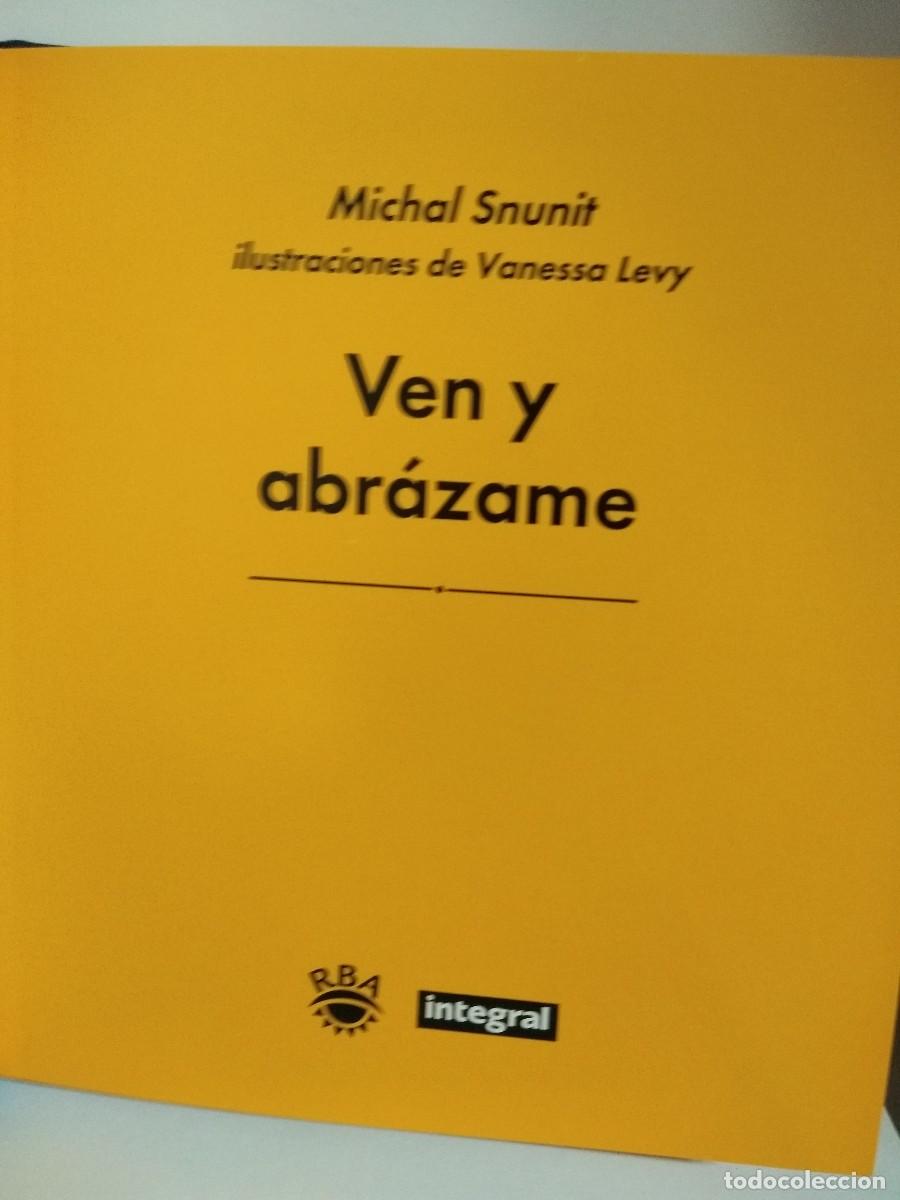 Libros de segunda mano: curioso librito &rdquo;ven y abrazane&rdquo;de Michal Snunit - Foto 7