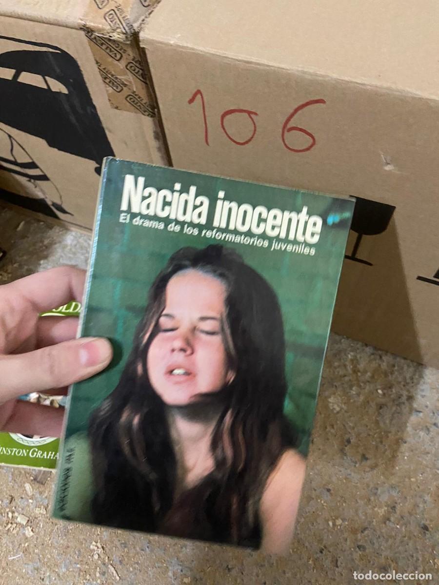 Libri di seconda mano: CAJA106 NACIDA INOCENTE, EL DRAMA DE LOS REFORMATORIOS JUVENILES