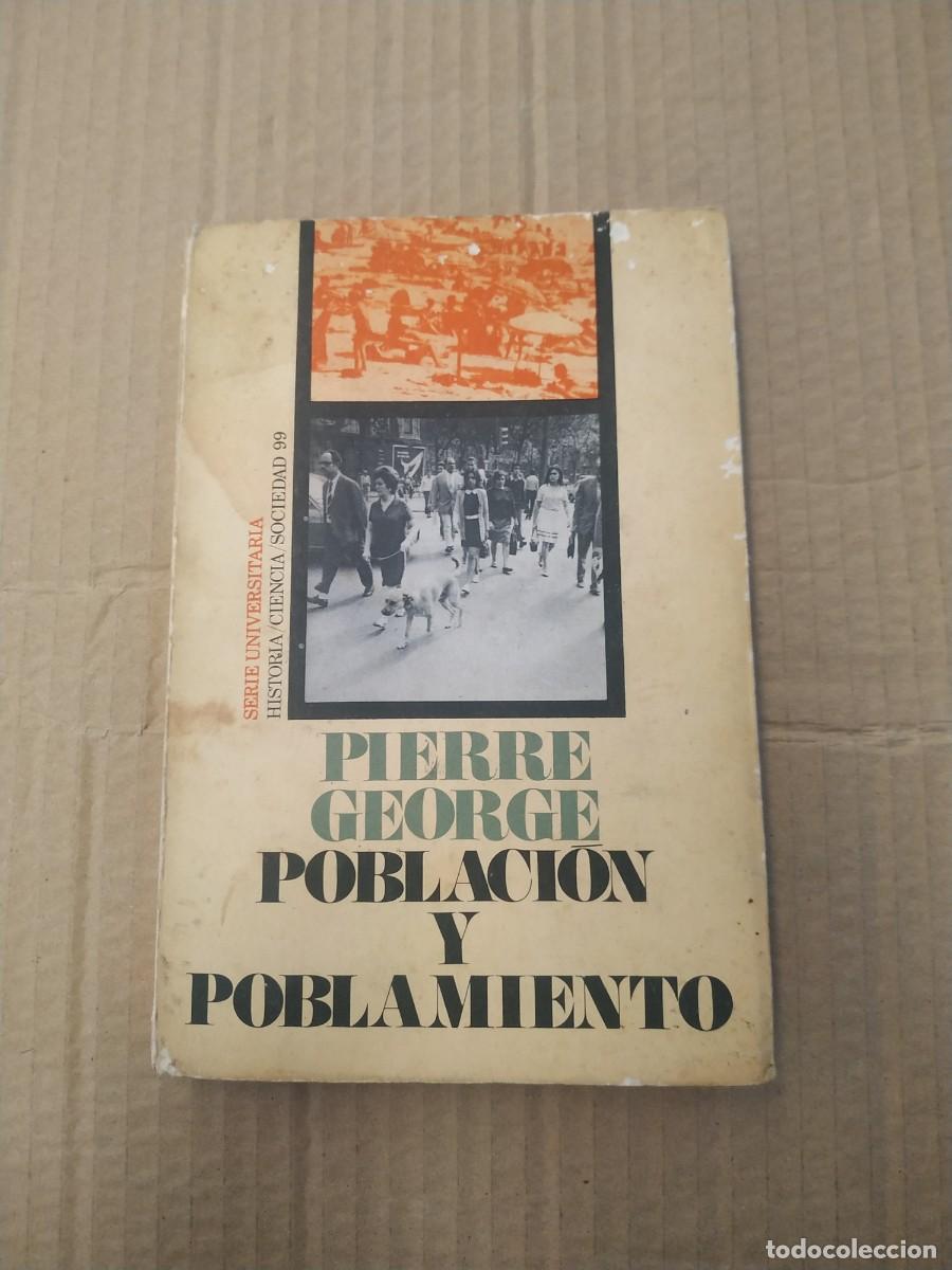 Libros de segunda mano: Poblaci&oacute;n y poblamiento - Pierre George - Foto 1
