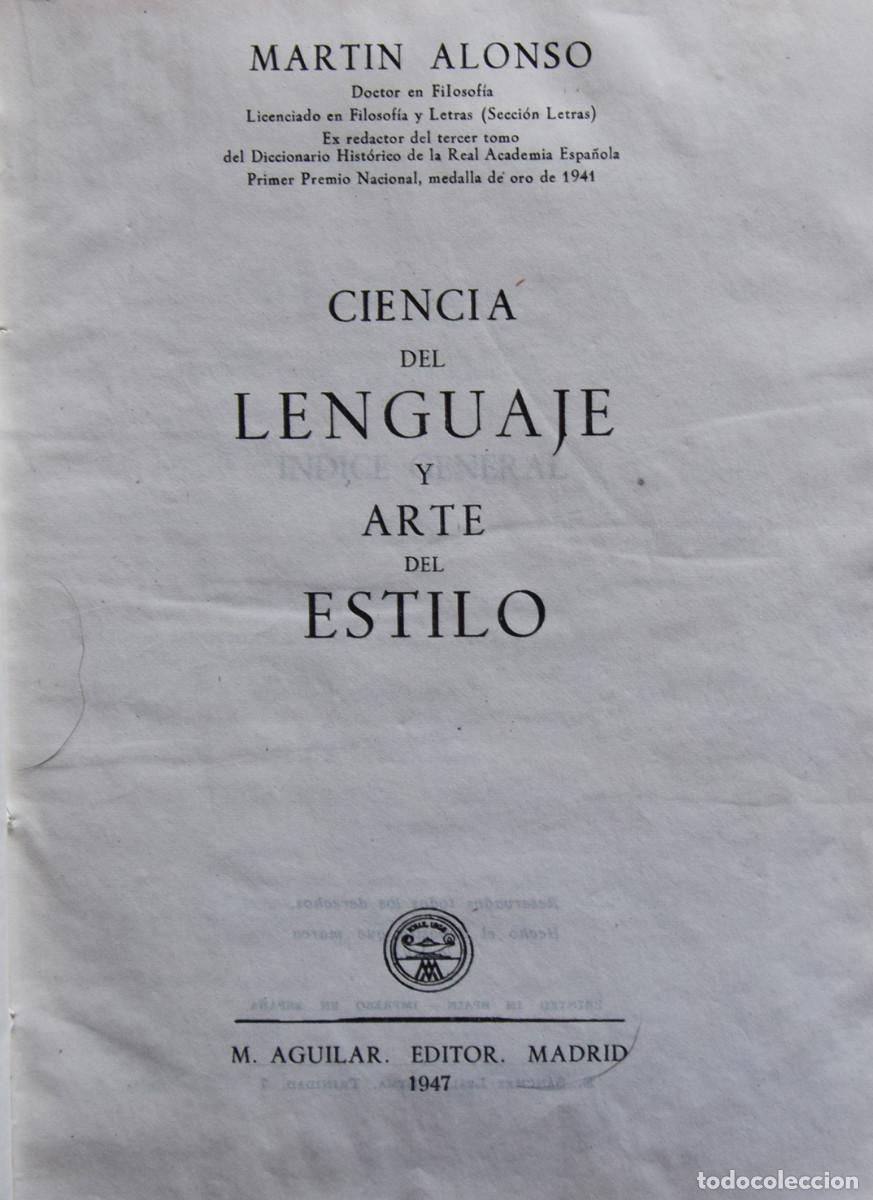 Libros de segunda mano: CIENCIA DEL LENGUAJE Y ARTE DEL ESTILO - Mart&iacute;n ALONSO - Foto 1