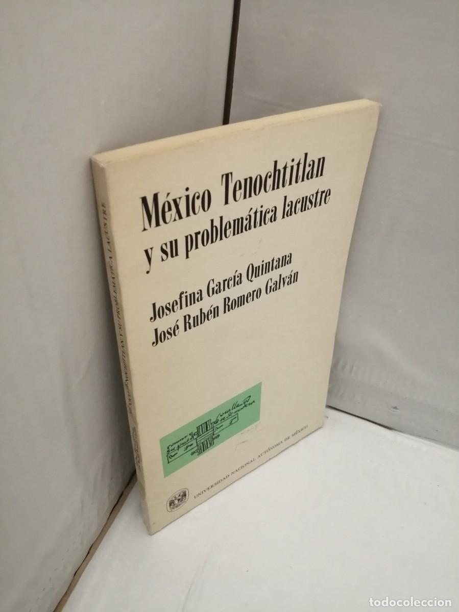 Libros de segunda mano: M&eacute;xico Tenochtitlan y su problem&aacute;tica lacustre (Primera edici&oacute;n) - Foto 3