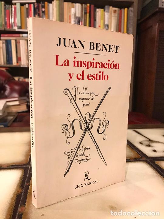Libros de segunda mano: La inspiraci&oacute;n y el estilo. Juan Benet. - Foto 1