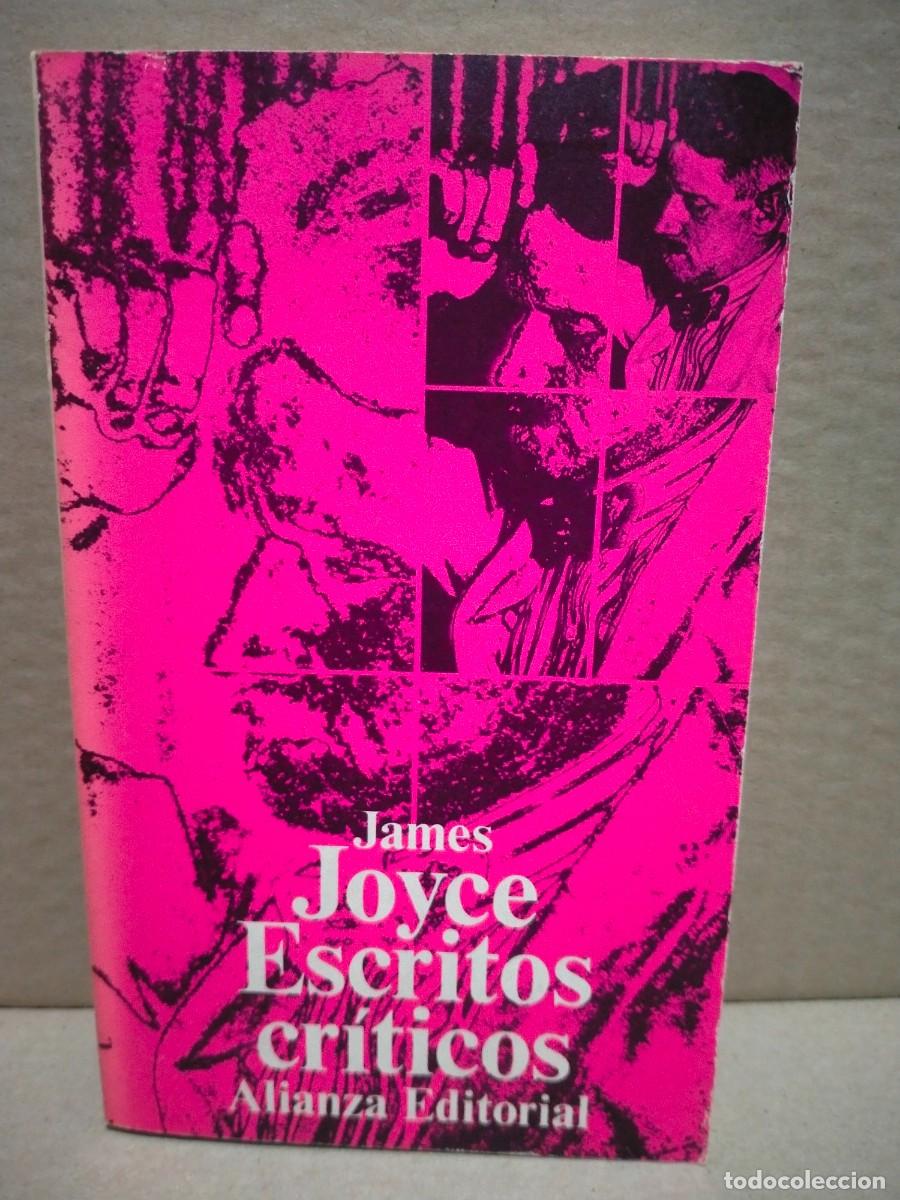 Libros de segunda mano: JAMES JOYCE. ESCRITOS CR&Iacute;TICOS .ALIANZA - Foto 1