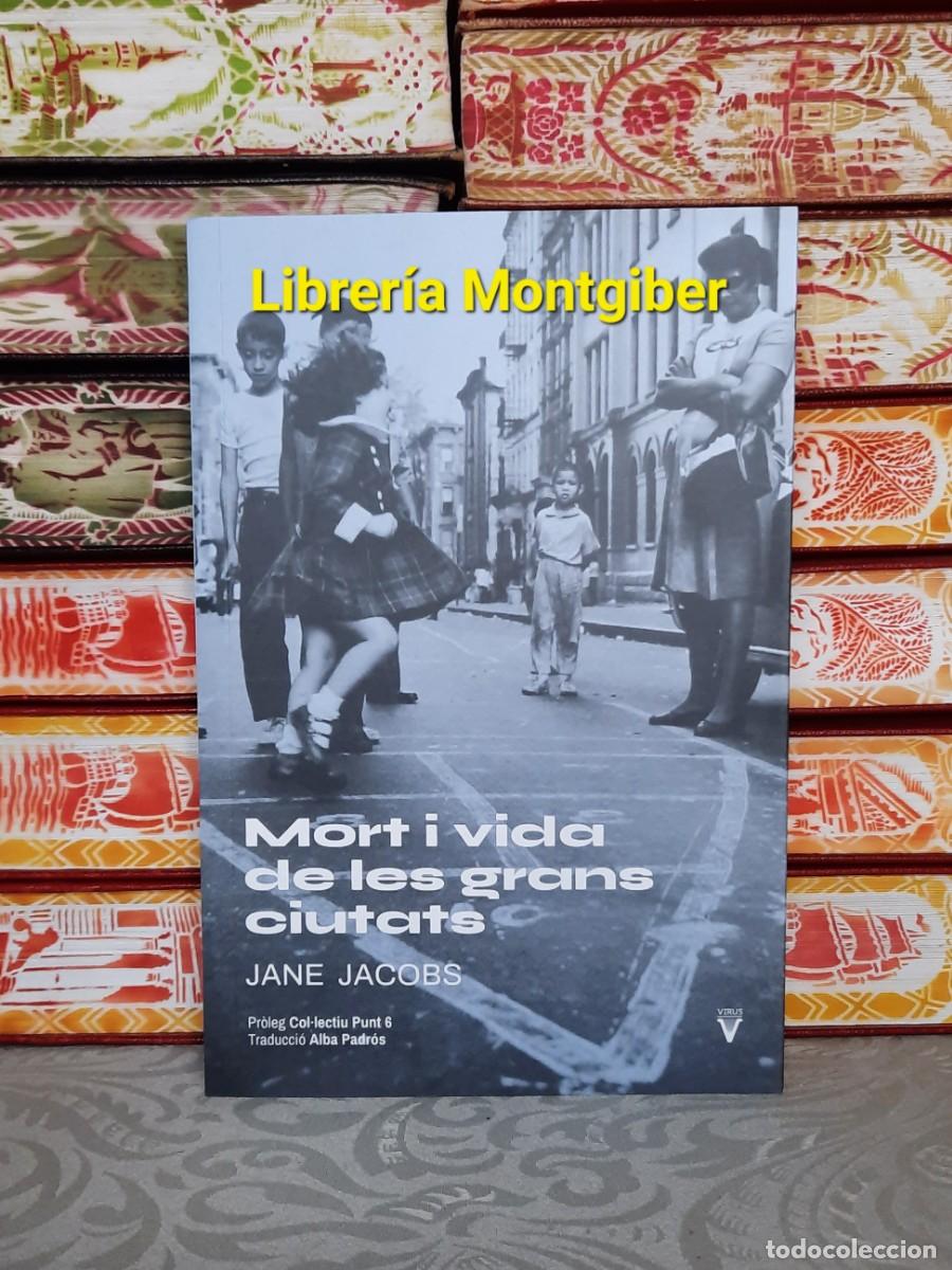 Libros de segunda mano: MORT I VIDA DE LES GRANS CIUTATS . Autor : JACOBS , JANE