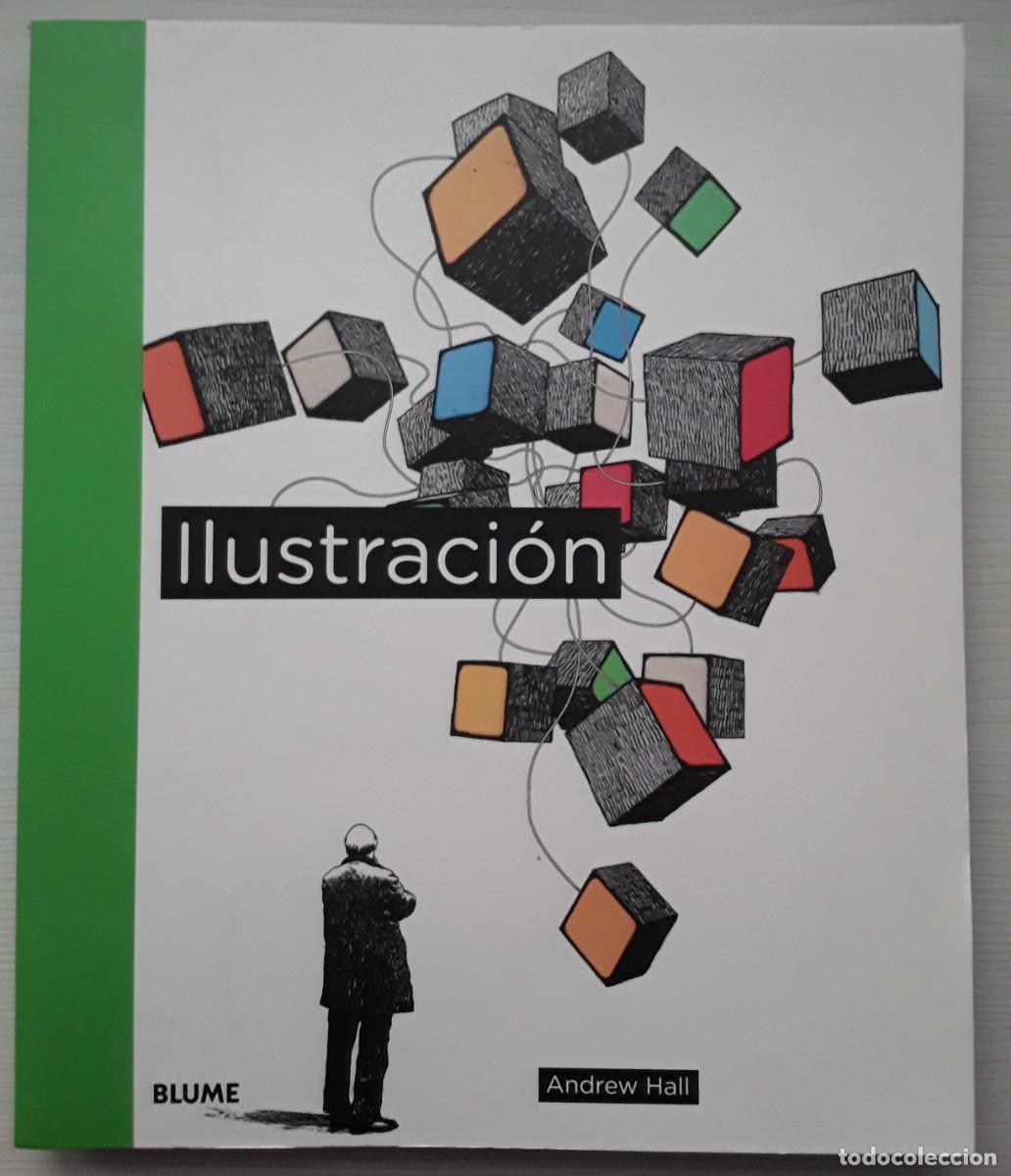 Libros de segunda mano: ILUSTRACI&Oacute;N. ANDREW HALL. BLUME. - Foto 1