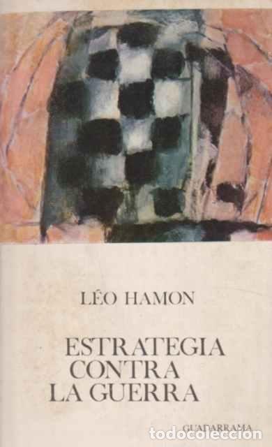 Libros de segunda mano: Estrategia contra la guerra - L&eacute;o Hamon - Foto 1