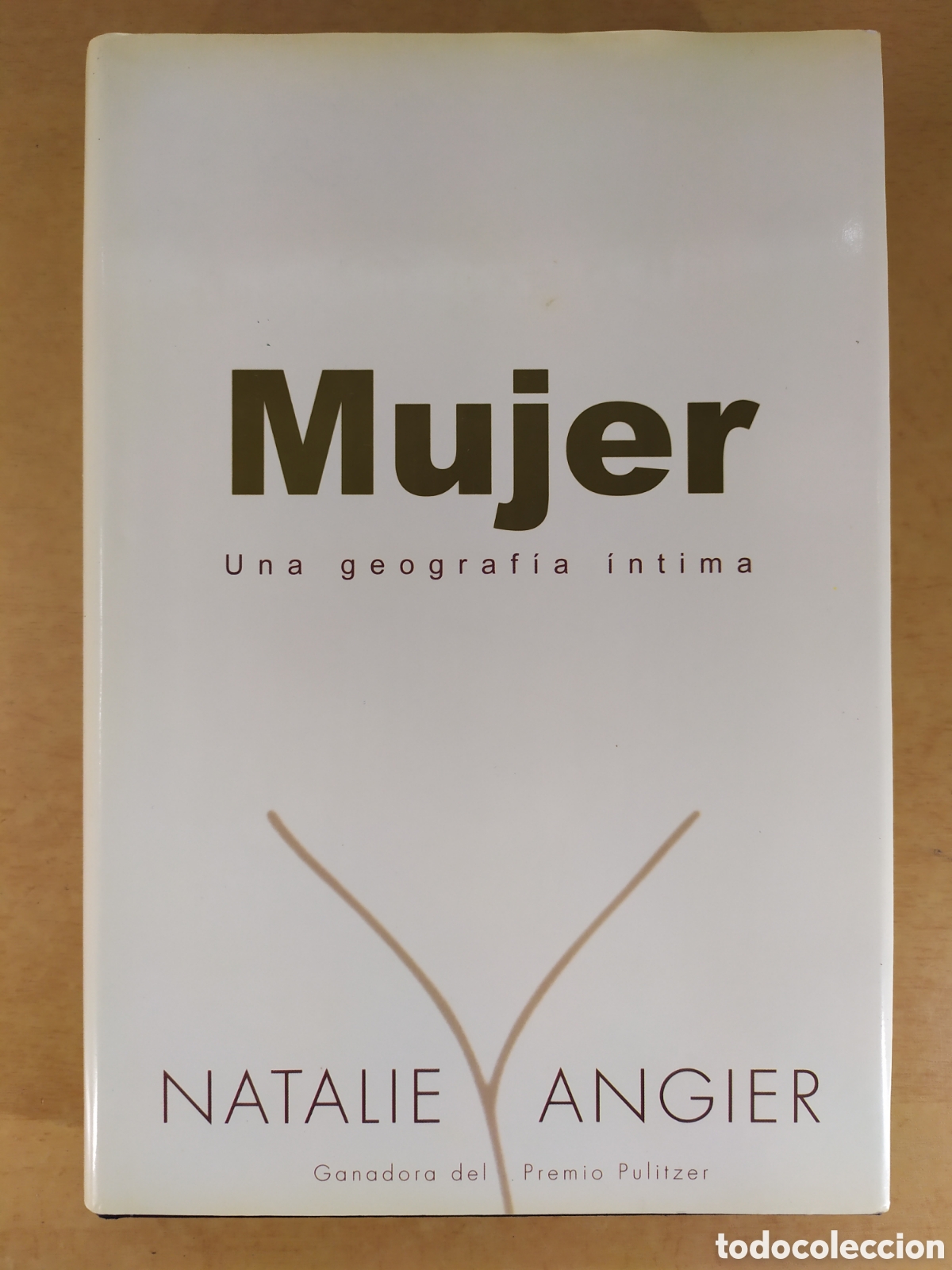 Libros de segunda mano: MUJER UNA GEOGRAF&Iacute;A INTIMA / NATALIE ANGIER / 2000. DEBATE - Foto 1