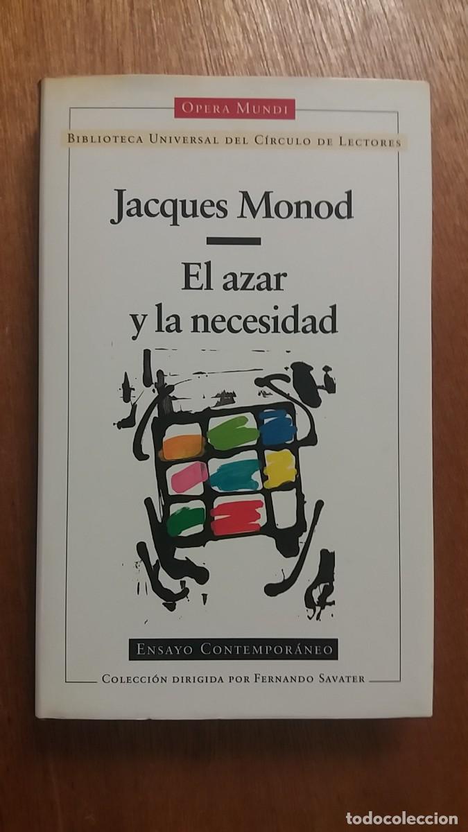Gebrauchte B&uuml;cher: EL AZAR Y LA NECESIDAD, JACQUES MONOD, ENSAYO CONTEMPORANEO, OPERA MUNDI, CIRCULO DE LECTORES