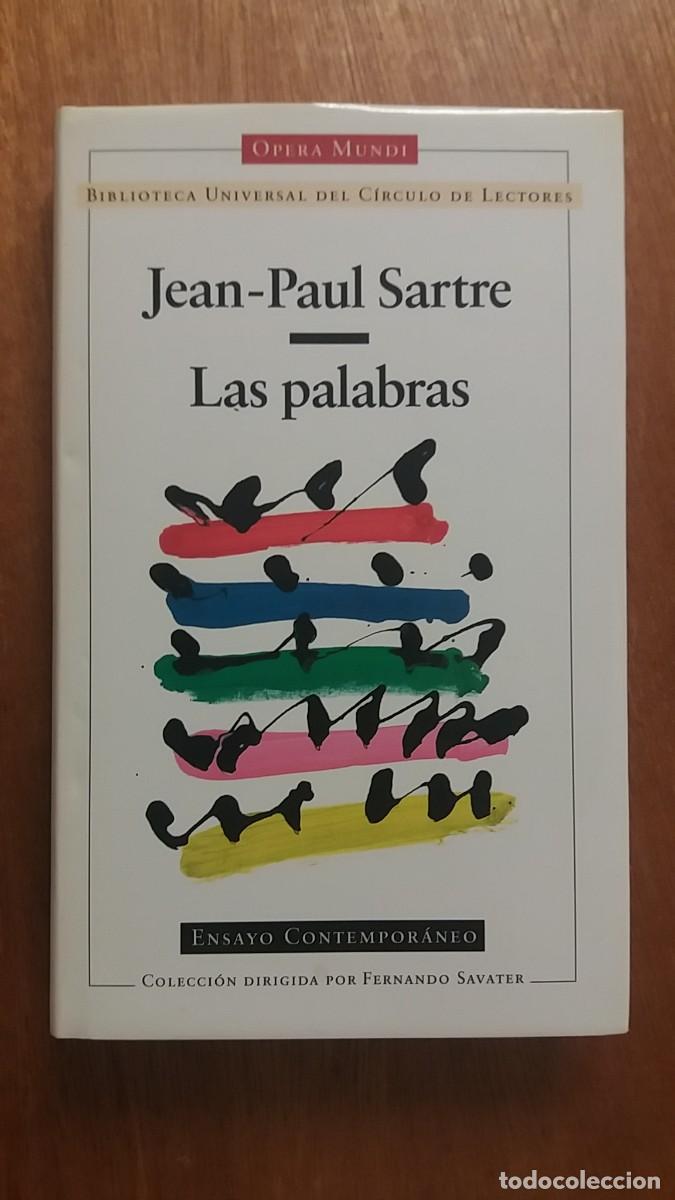 Libri di seconda mano: LAS PALABRAS, JEAN PAUL SARTRE, ENSAYO CONTEMPORANEO, OPERA MUNDI, CIRCULO DE LECTORES