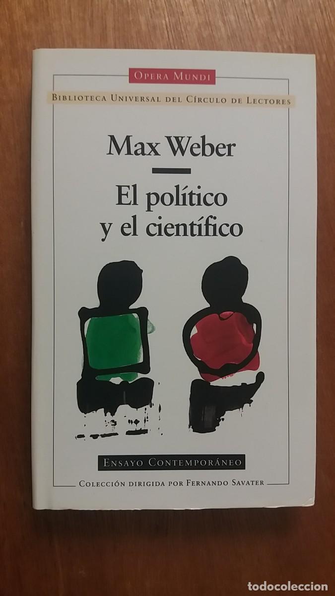 Gebrauchte B&uuml;cher: EL POLITICO Y EL CIENTIFICO, MAX WEBER, ENSAYO CONTEMPORANEO, OPERA MUNDI, CIRCULO DE LECTORES