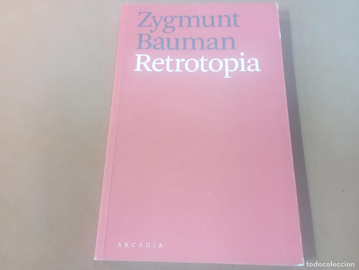 Libros de segunda mano: Retrotopia - Zygmunt Bauman - APB - Foto 1