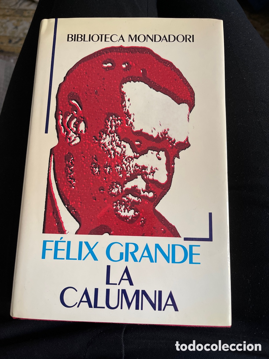 Libros de segunda mano: La calumnia. F&eacute;lix Grande - Foto 1