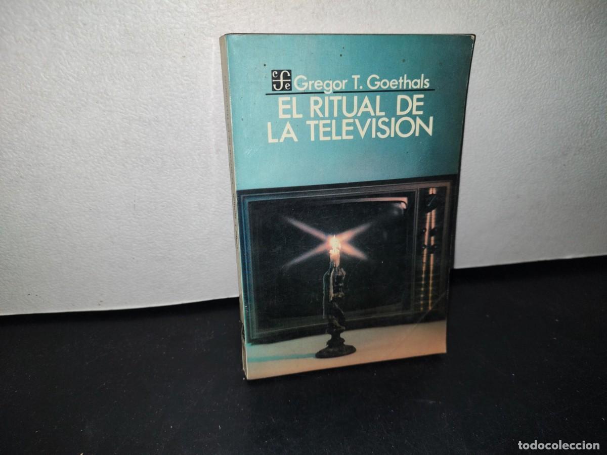 Libros de segunda mano: 73- EL RITUAL DE LA TELEVISI&Oacute;N - GREGOR T. GOETHALS - Foto 1