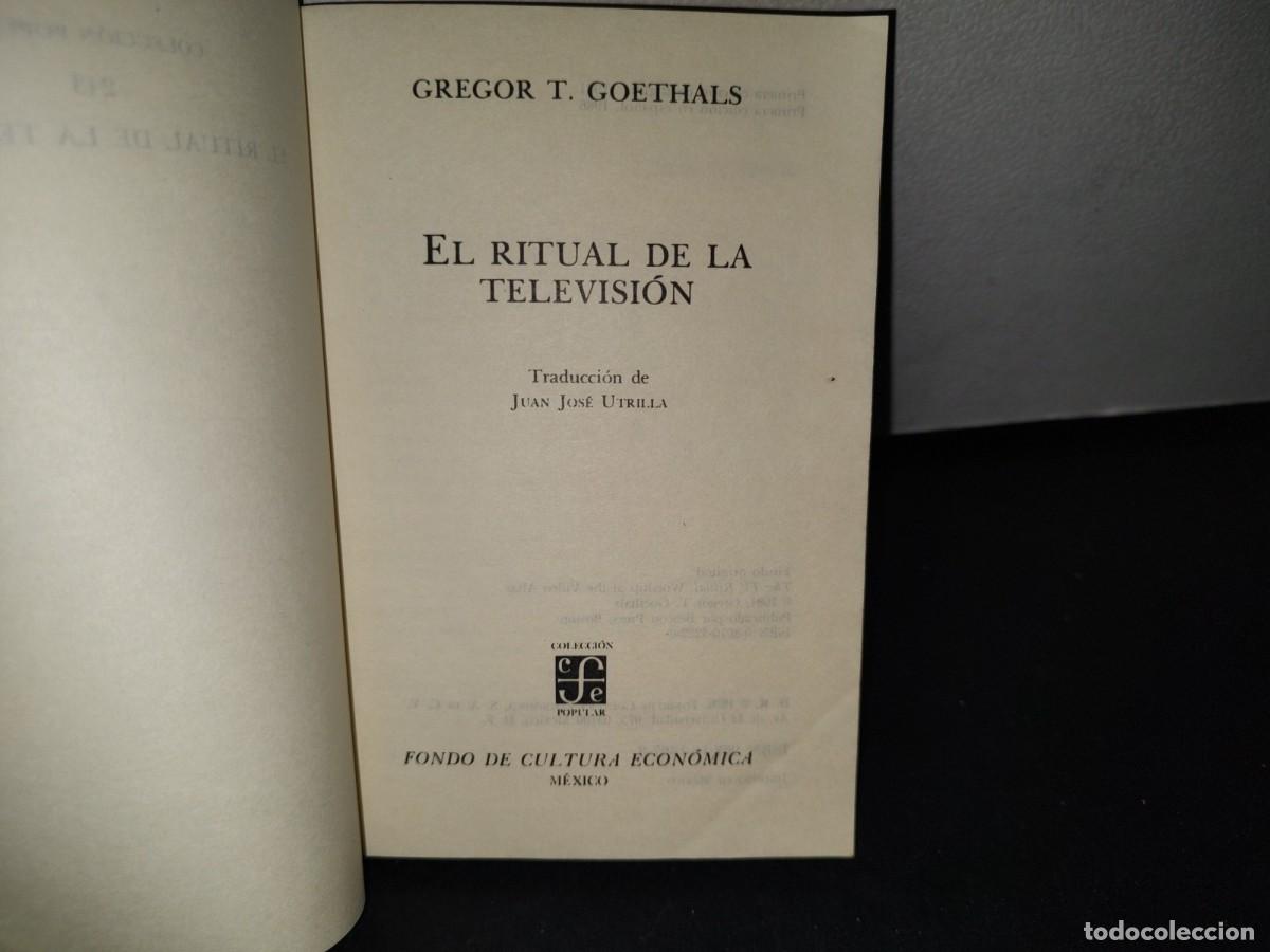 Libros de segunda mano: 73- EL RITUAL DE LA TELEVISI&Oacute;N - GREGOR T. GOETHALS - Foto 4