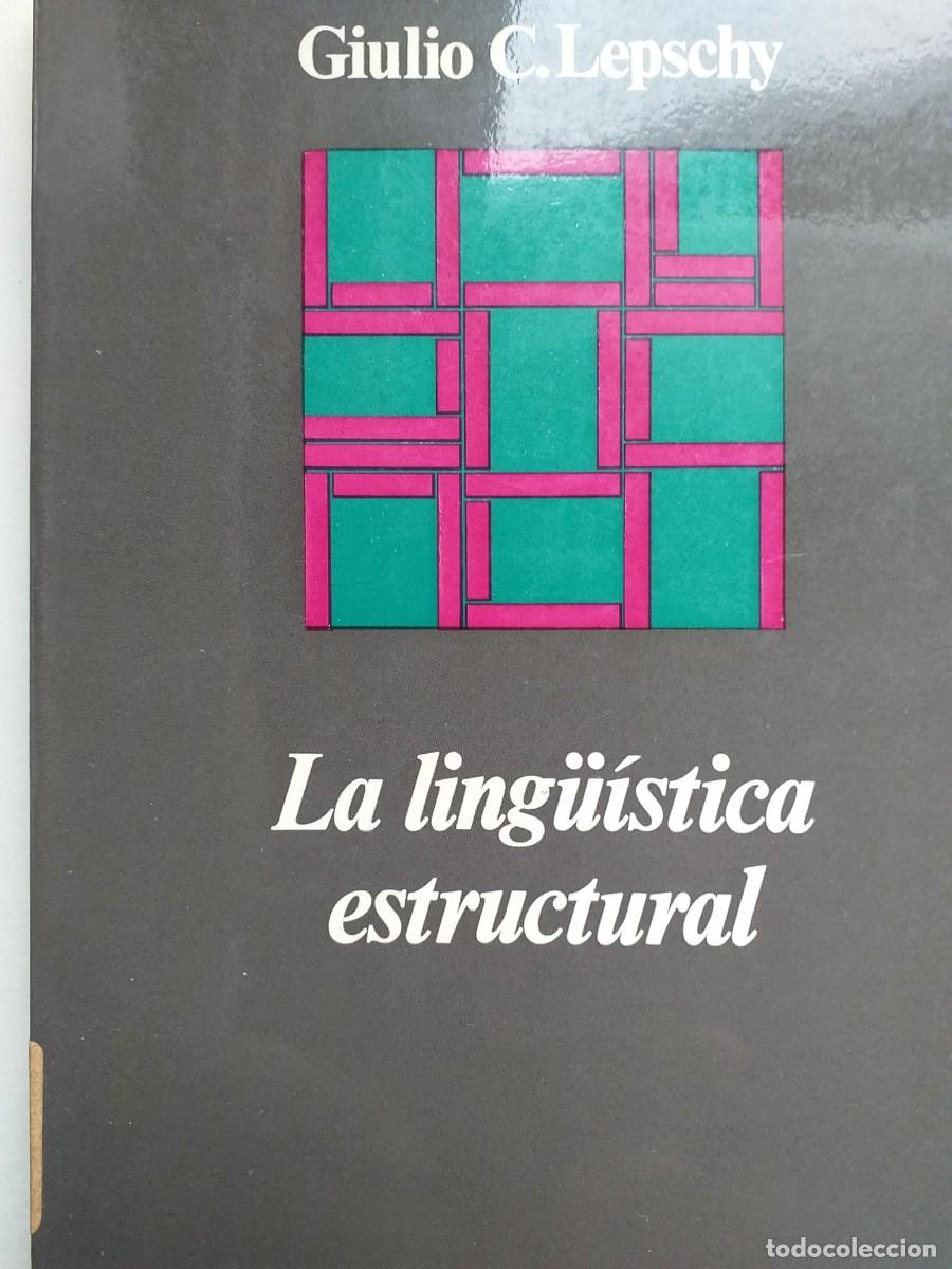 Libros de segunda mano: la ling&uuml;&iacute;stica estructutal Giulio C Lepschy - Foto 1