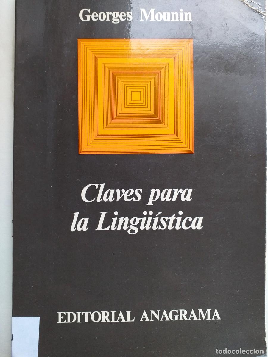 Libros de segunda mano: claves para la ling&uuml;&iacute;stica Georges Mounin - Foto 1
