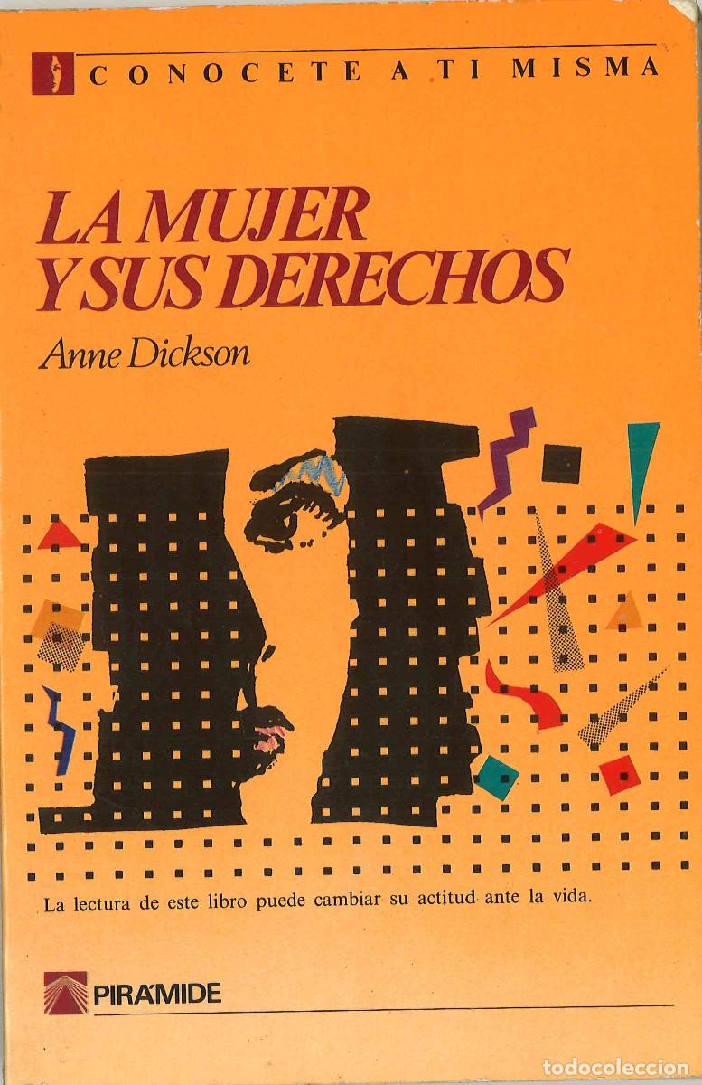 Libros de segunda mano: La mujer y sus derechos. Anne Dickson. 1986 - Foto 1