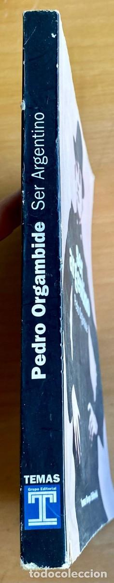 Libros de segunda mano: Ser argentino, de Pedro Orgambide - Foto 2
