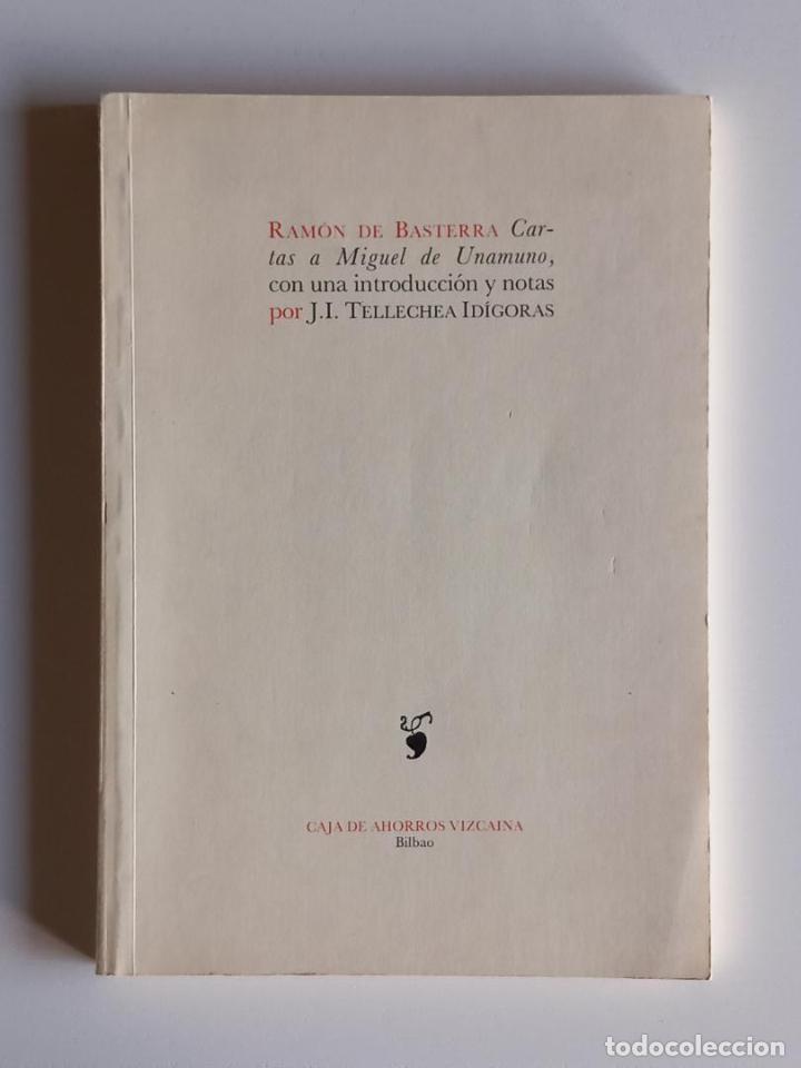 Libros de segunda mano: Ram&oacute;n de Basterra: cartas a Miguel de Unamuno - Foto 1