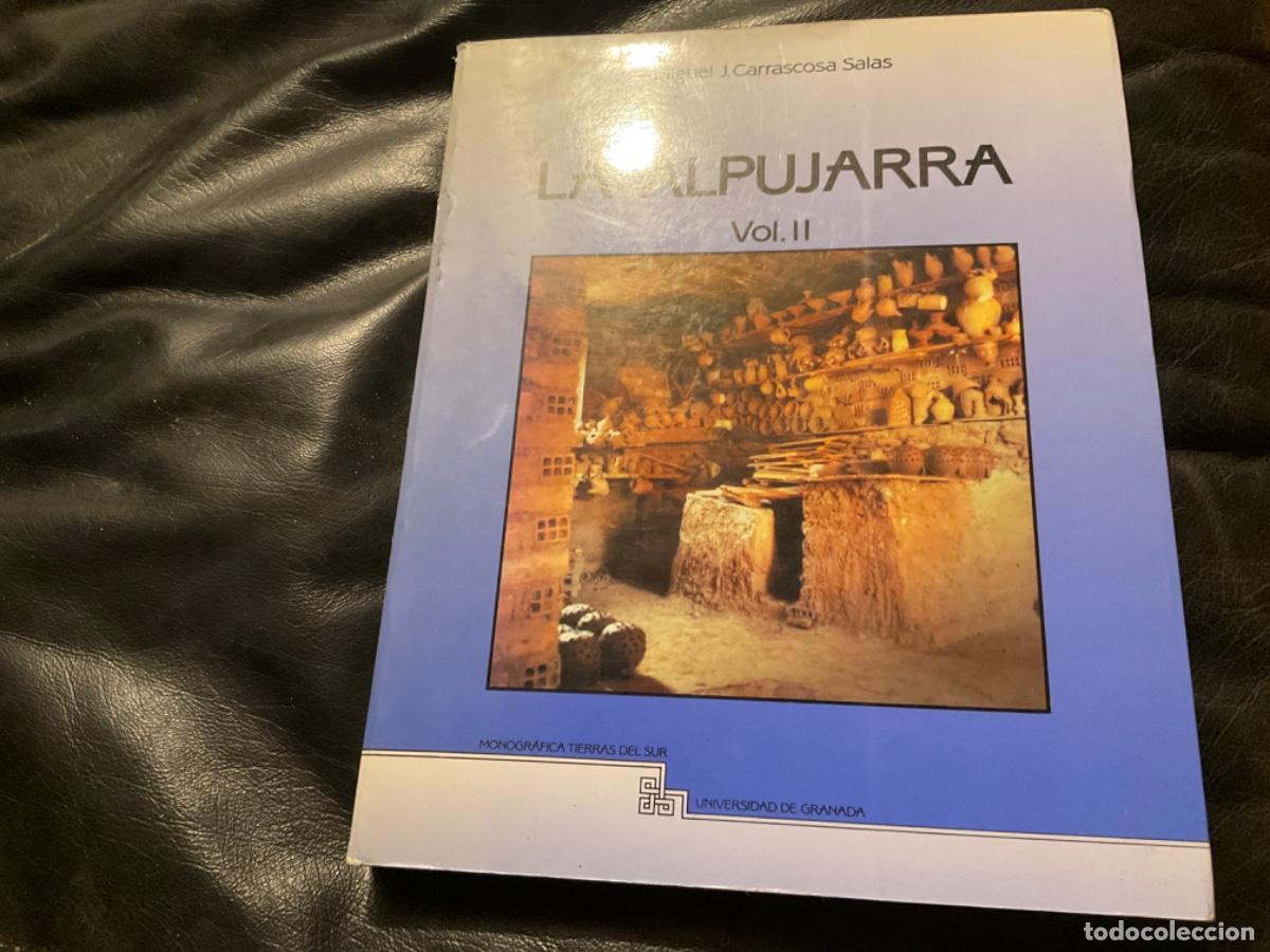 Libros de segunda mano: LA ALPUJARRA-MIGUEL J. CARRASCOSA SALAS &ndash; Tomo 2 vol II