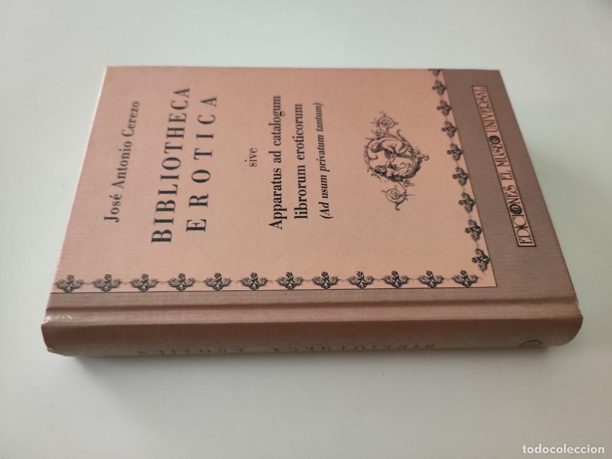 Libros de segunda mano: Bibliotheca er&oacute;tica. Jos&eacute; Antonio Cerezo - Foto 3