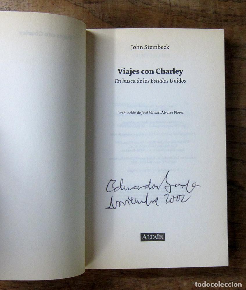 Libros de segunda mano: JOHN STEINBECK - VIAJES CON CHARLEY - EN BUSCA DE AM&Eacute;RICA - 2002 - - Foto 3