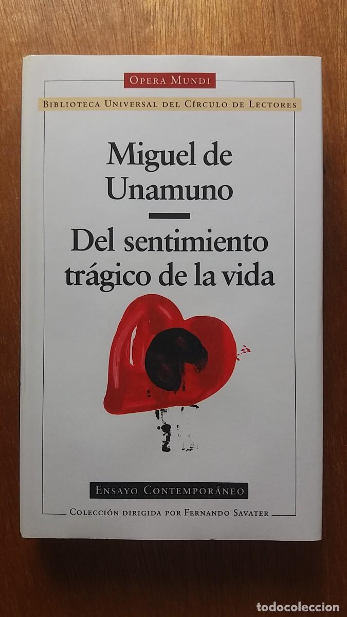 Second hand books: DEL SENTIMIENTO TRAGICO DE LA VIDA, MIGUEL UNAMUNO ENSAYO CONTEMPORANEO OPERA MUNDI CIRCULO LECTORES