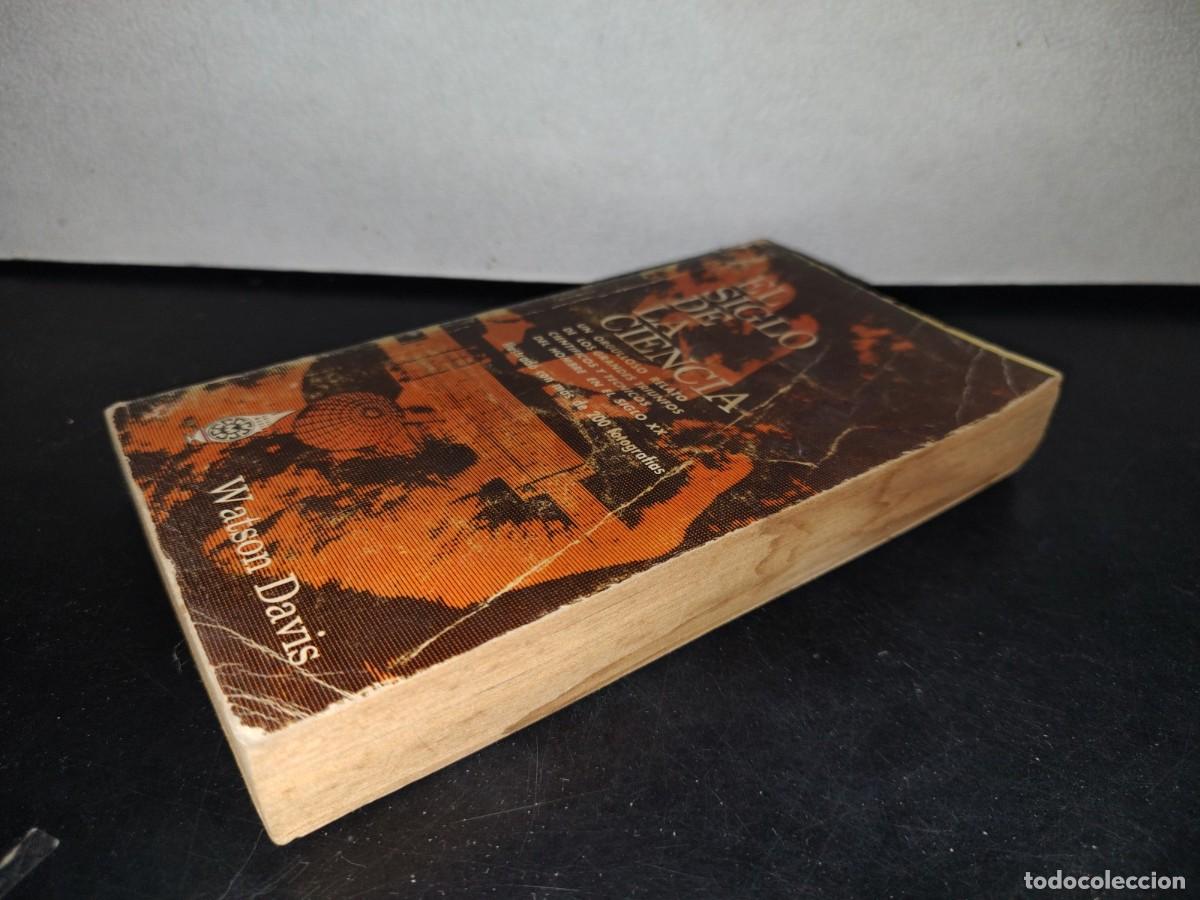 Libros de segunda mano: 13- EL SIGLO DE LA CIENCIA - WATSON DAVIS - PRIMERA EDICI&Oacute;N 1966 - Foto 4