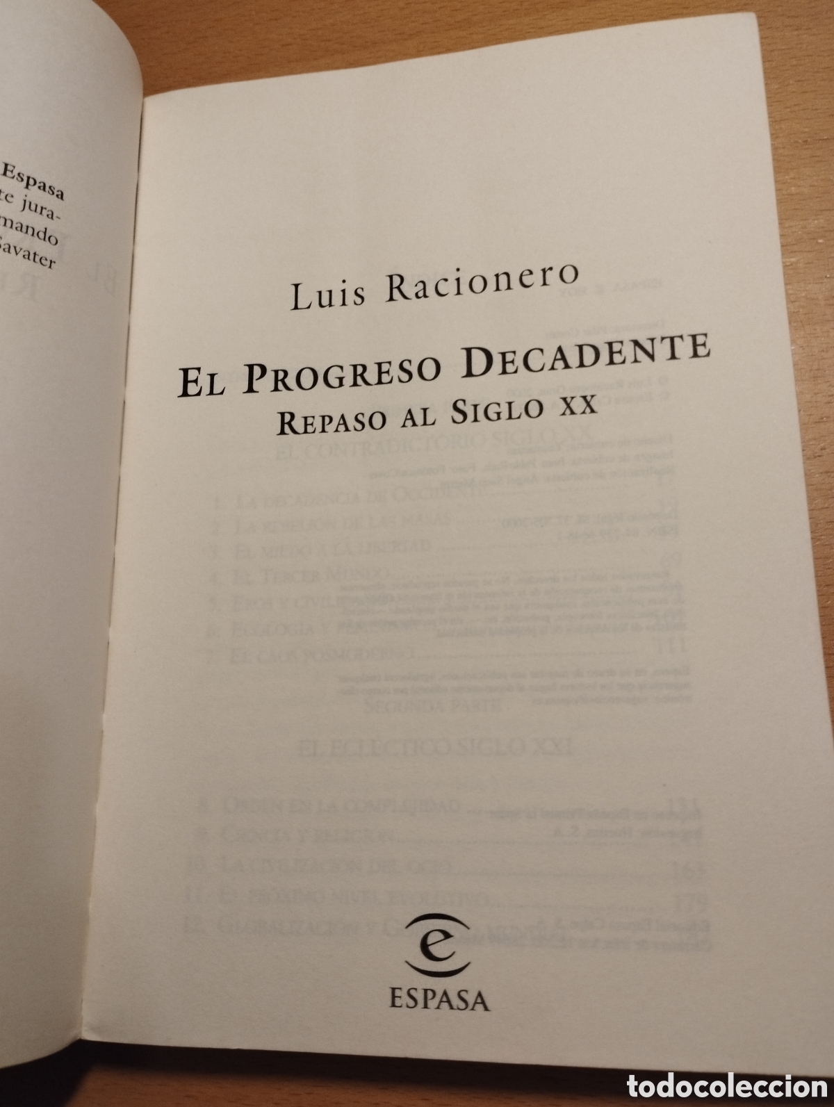 Libros de segunda mano: EL PROGRESO DECADENTE. REPASO AL SIGLO XX (LUIS RACIONERO) - Foto 2