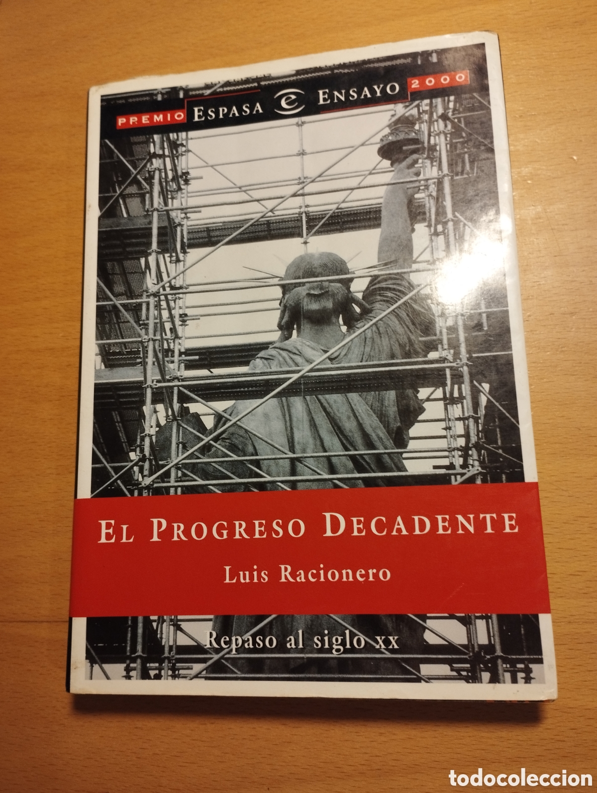 Libros de segunda mano: EL PROGRESO DECADENTE. REPASO AL SIGLO XX (LUIS RACIONERO) - Foto 1
