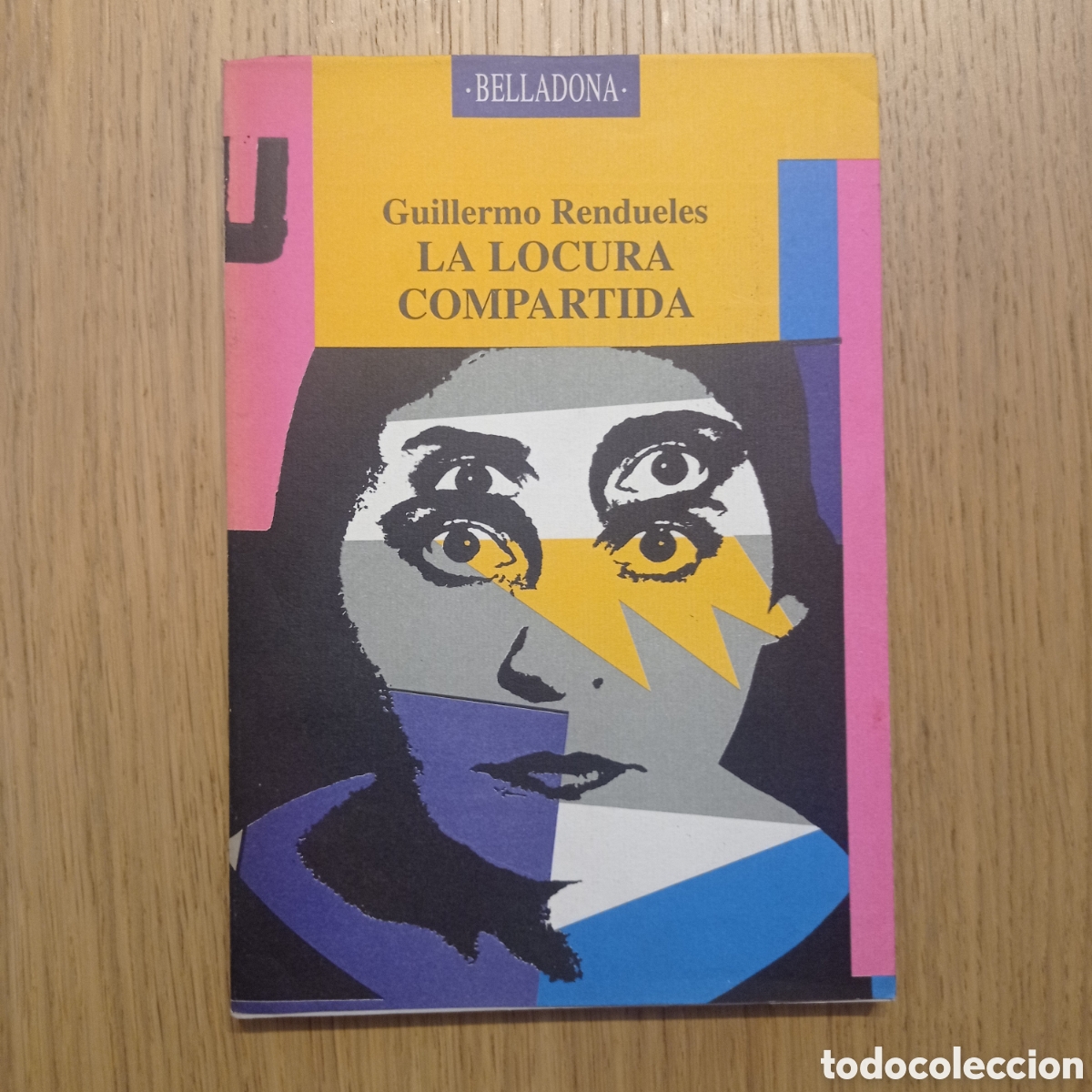 Libros de segunda mano: La locura compartida. Guillermo Rendueles. - Foto 1