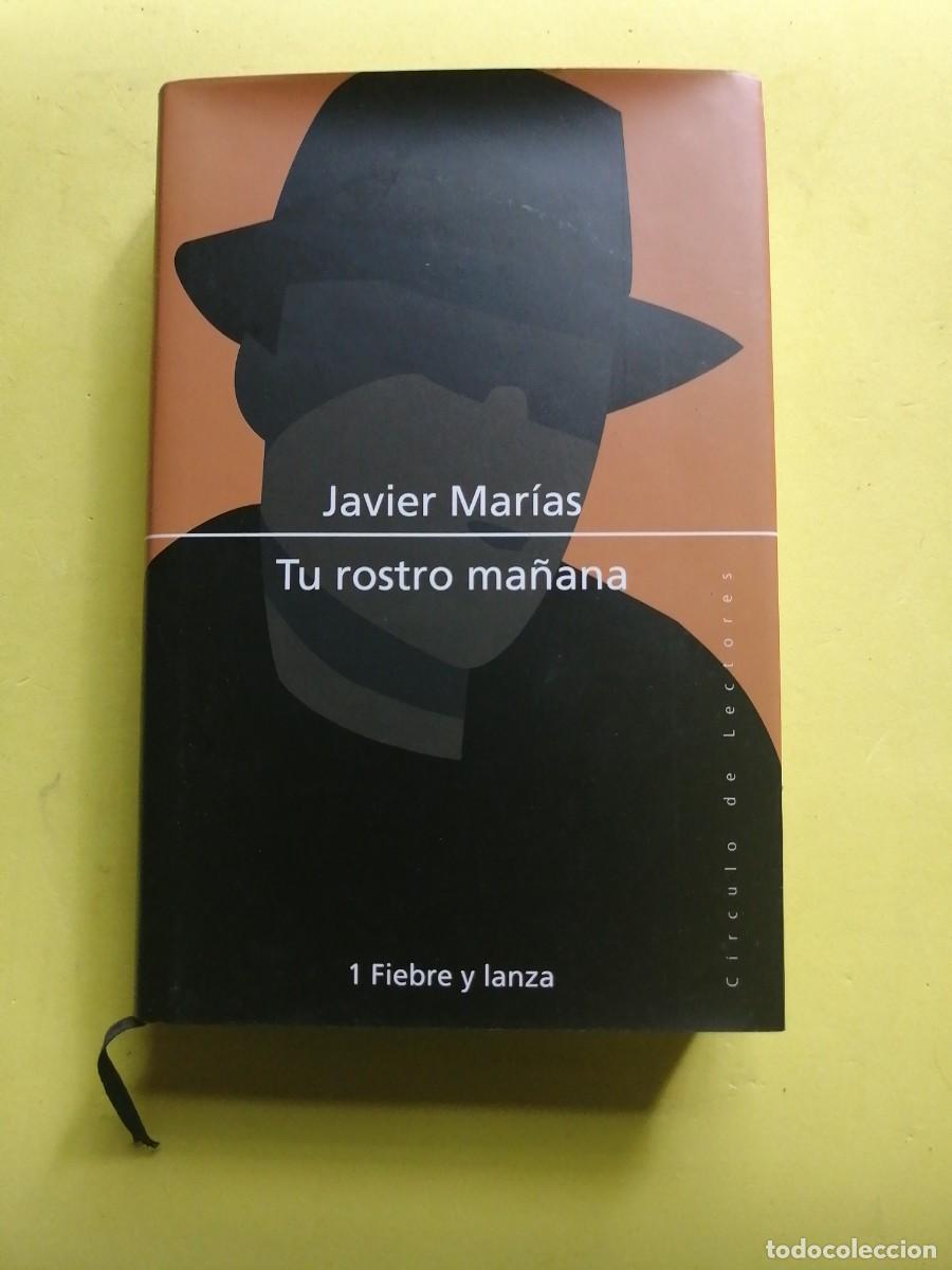 Libros de segunda mano: Tu rostro ma&ntilde;ana por Javier Marias - Foto 1