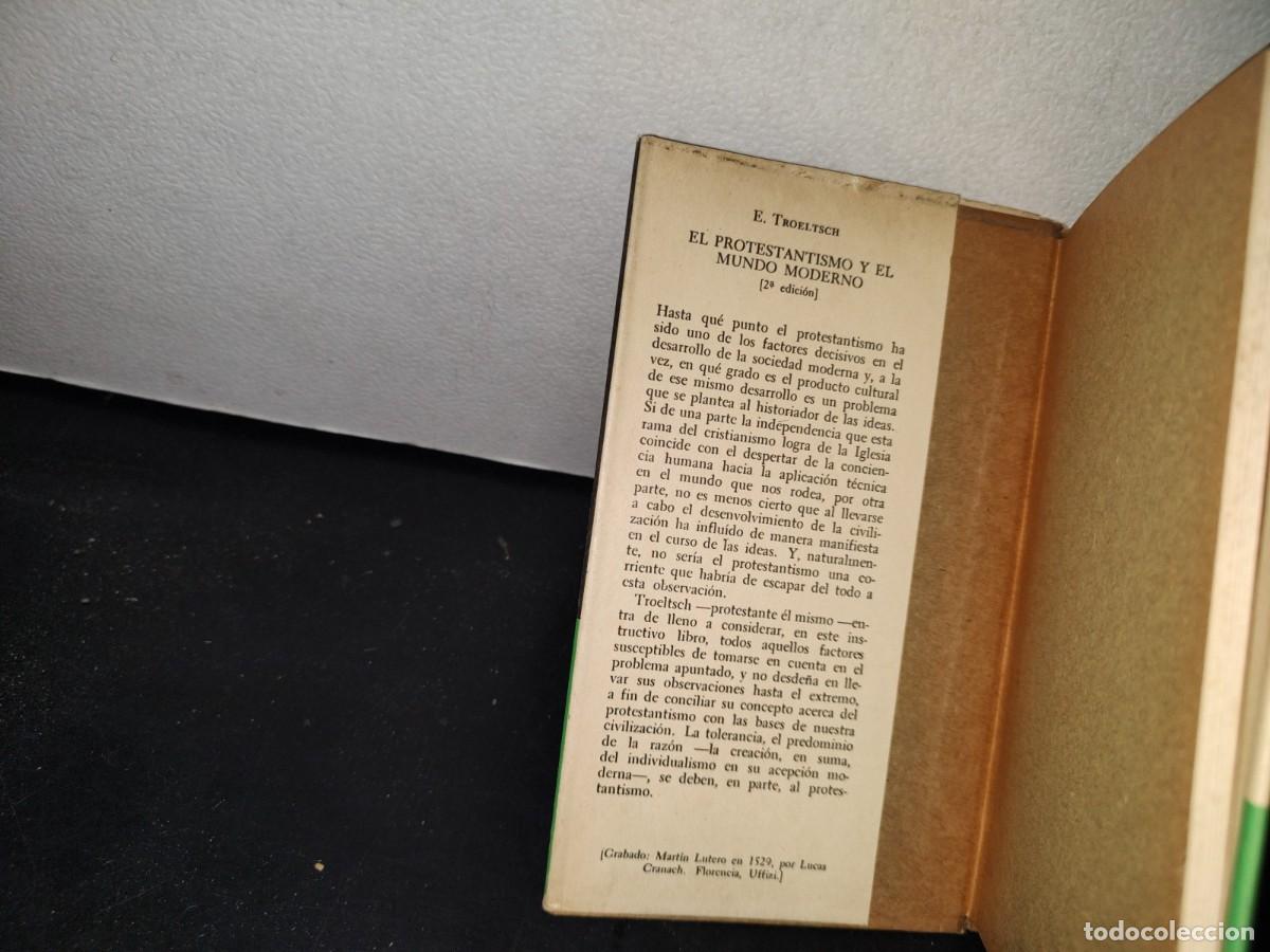 Libros de segunda mano: 172- EL PROTESTANTISMO Y EL MUNDO MODERNO - E. TROELTSCH - Foto 3
