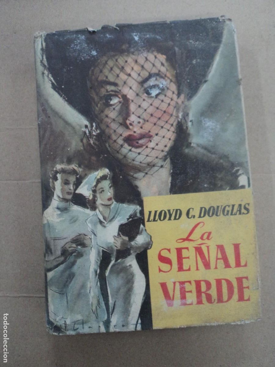 Libros de segunda mano: La se&ntilde;al verde - Lloyd C. Douglas - Foto 1