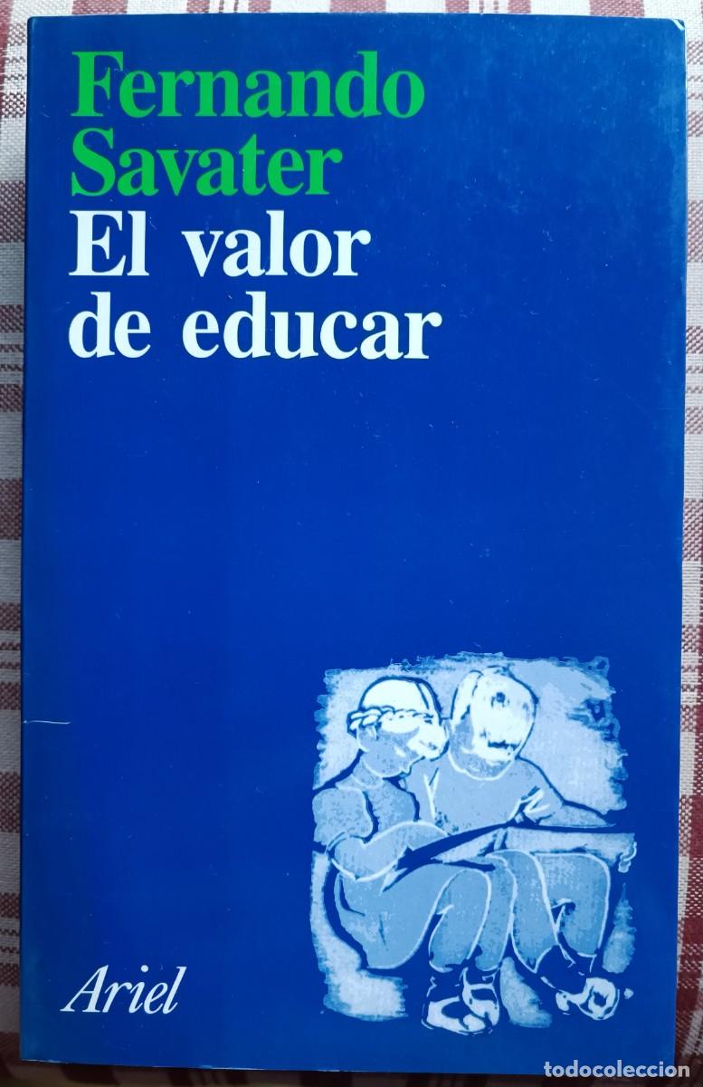 Libros de segunda mano: Fernando Savater - El valor de educar - Foto 1