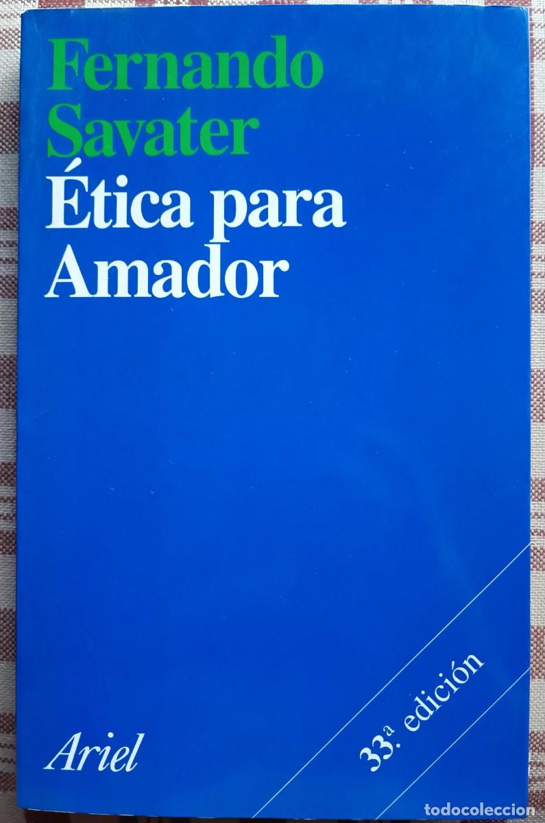 Libros de segunda mano: Fernando Savater - &Eacute;tica para Amador - Foto 1