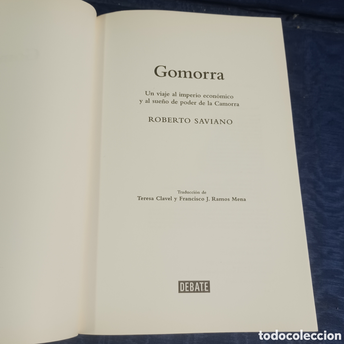 Libros de segunda mano: GOMORRA - ROBERTO SAVIANO - Foto 2