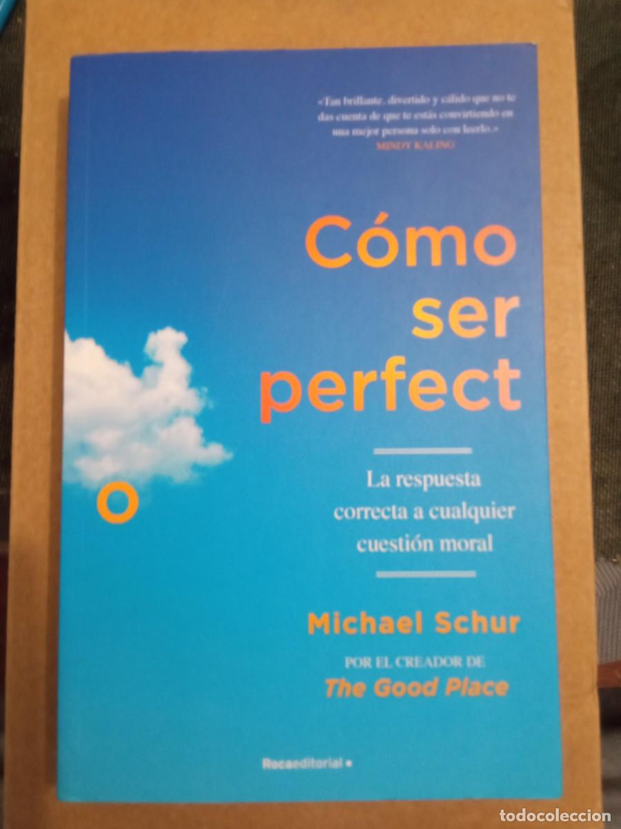 Libros de segunda mano: COMO SER PERFECTO. Michael Schur. Roca editorial. - Foto 1