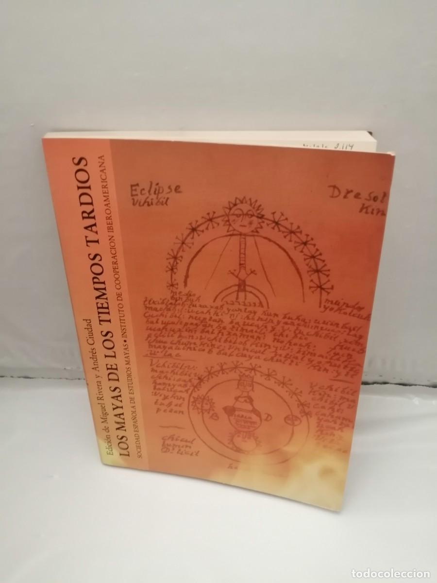 Libros de segunda mano: Los mayas de los tiempos tard&iacute;os (Primera edici&oacute;n) - Foto 1