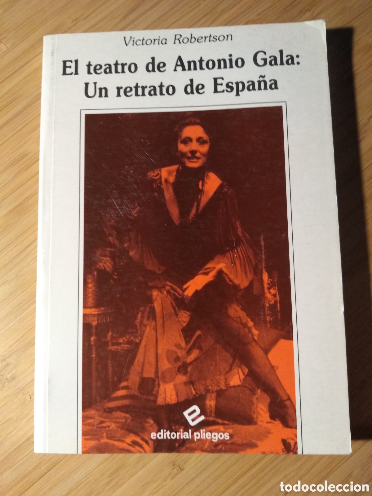 Libros de segunda mano: El teatro de Antonio Gala: un retrato de Espa&ntilde;a - Victoria Robertson