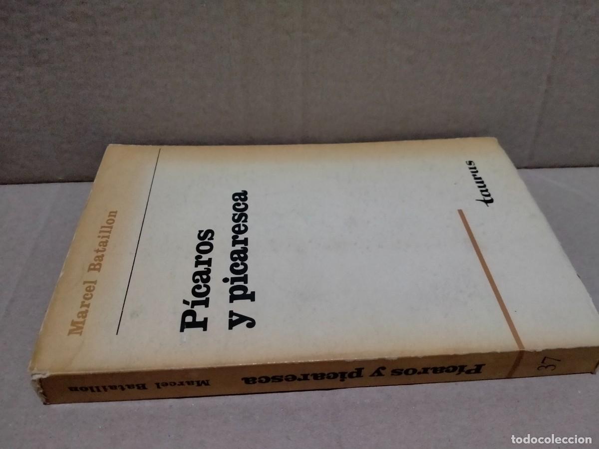 Libros de segunda mano: MARCEL BATAILLON. P&Iacute;CAROS Y PICARESCA .TAURUS - Foto 5
