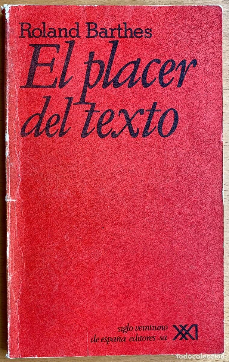 Libros de segunda mano: El placer del texto, de Roland Barthes - Foto 1