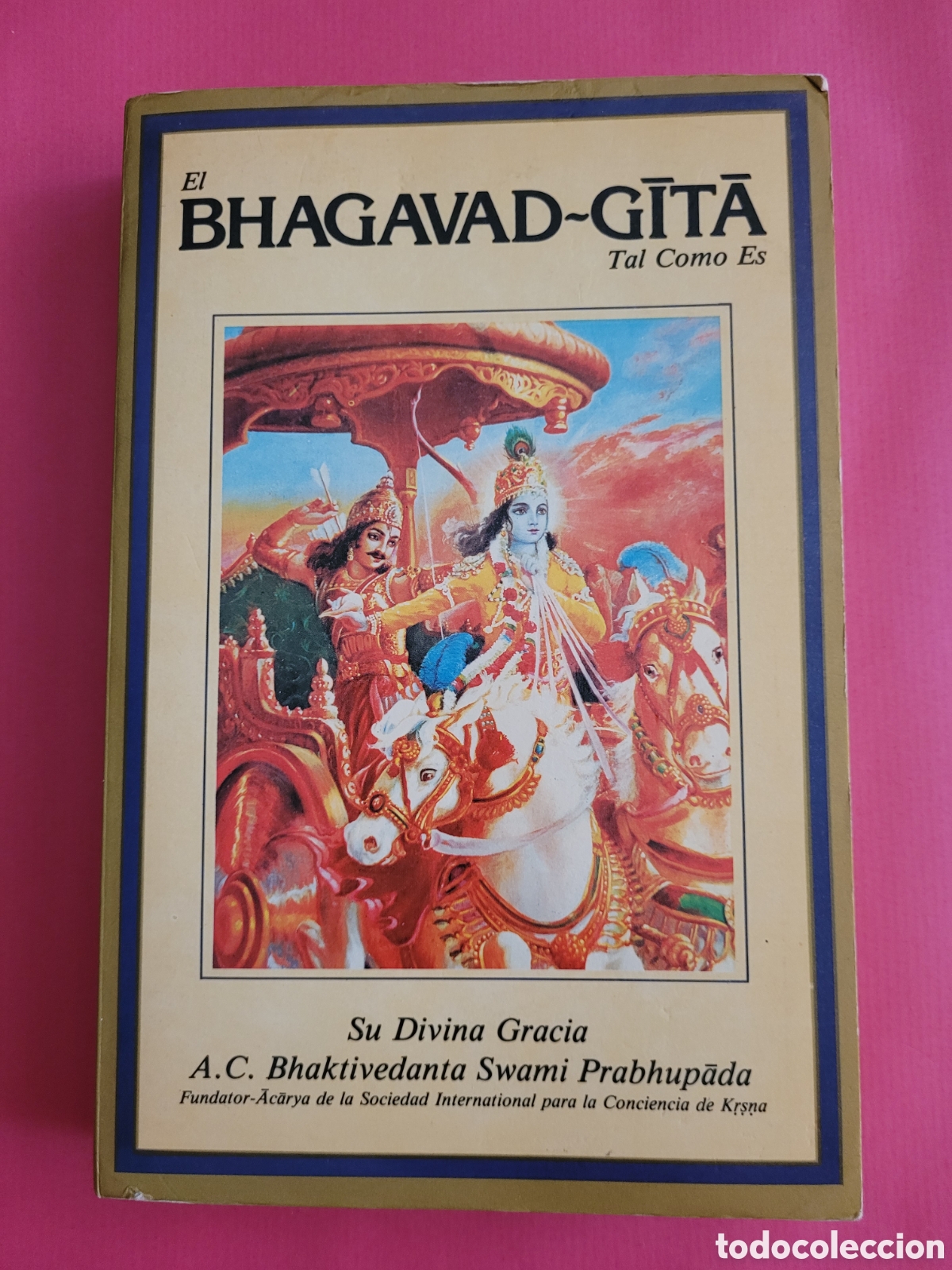 Livres d'occasion: EL BHAGAVAD GITA TAL COMO ES EDICI&Oacute;N CONDENSADA 1978