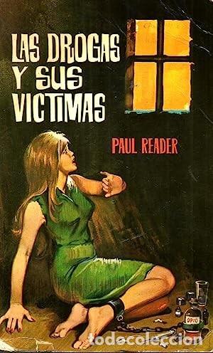 Libros de segunda mano: Las drogas y sus victimas. Paul Reader - Foto 1