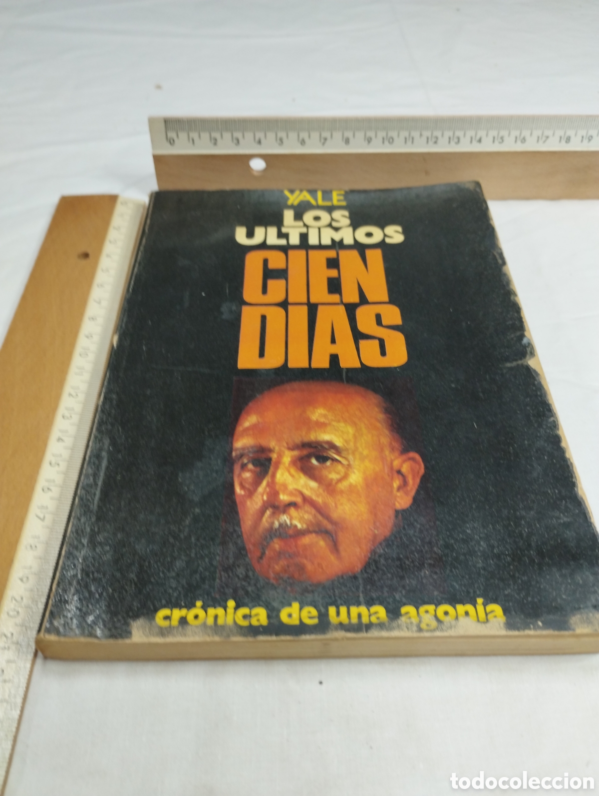 Libri di seconda mano: Los &uacute;ltimos 100 d&iacute;as, cr&oacute;nica de una agon&iacute;a. Yale, 1975 KKB