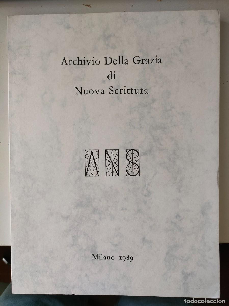 Libros de segunda mano: Paolo Della Grazia et al. Archivio Della Grazia di Nuova Scrittura. 1989