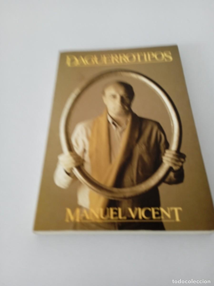 Libri di seconda mano: DAGUERROTIPOS Manuel Vicent