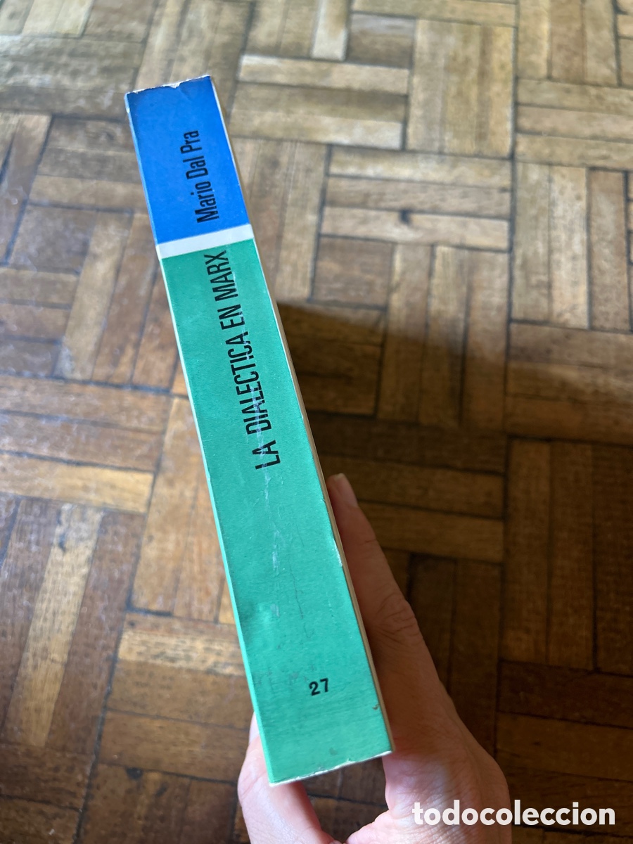 Libros de segunda mano: La dial&eacute;ctica en Marx - Mario Dal Pra - Mart&iacute;nez Roca (1971) - Foto 4